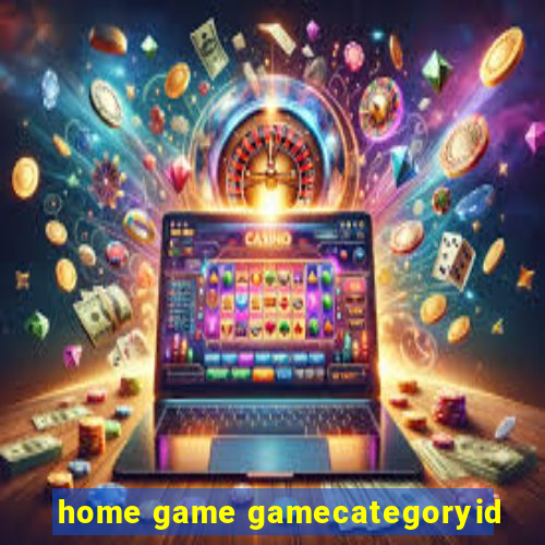 home game gamecategoryid